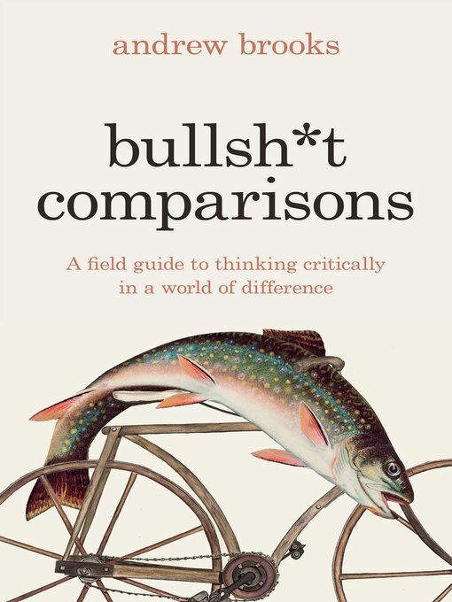 Title details for Bullsh*t Comparisons by Andrew Brooks - Available